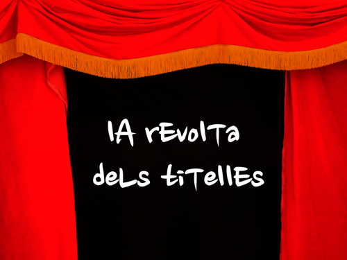 1. La revolta dels titelles