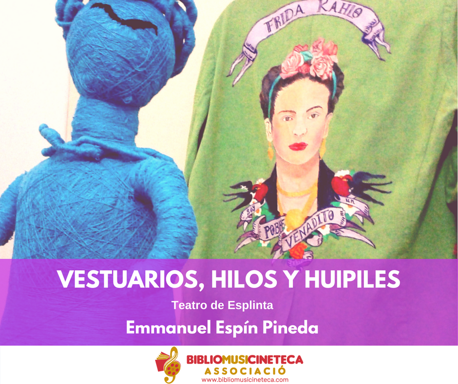 Vestuarios, hilos, huipiles