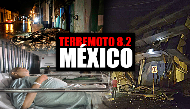 Terremoto 8.2 México